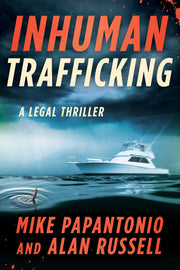 Inhuman Trafficking: A Legal Thriller used book depot
