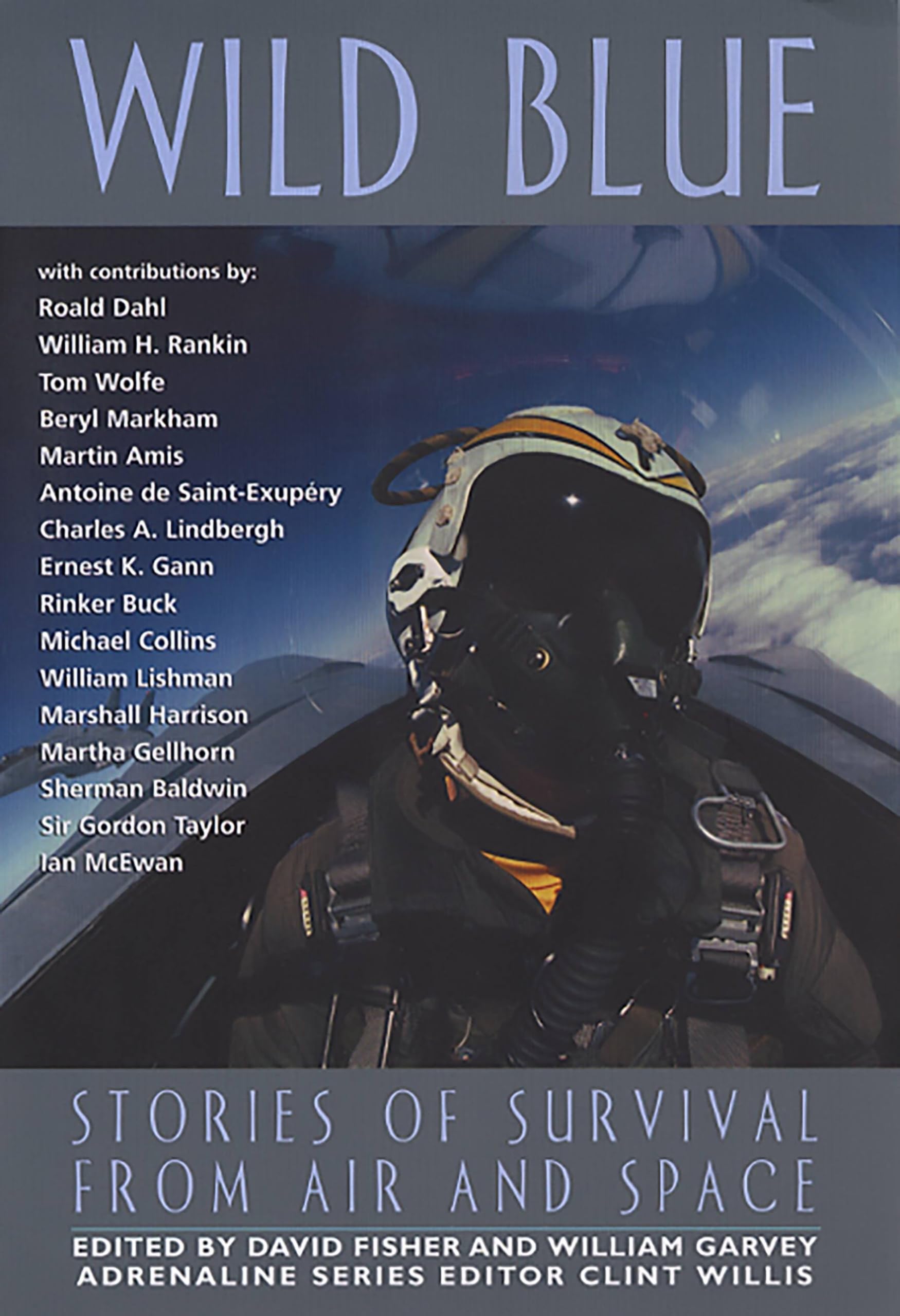 Wild Blue: Stories of Survival from Air and Space (Adrenaline) used book depot