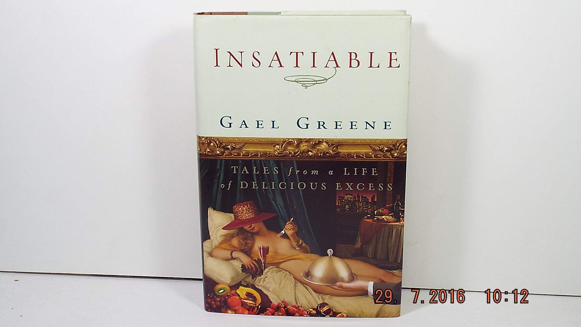 Insatiable: Tales from a Life of Delicious Excess used book depot