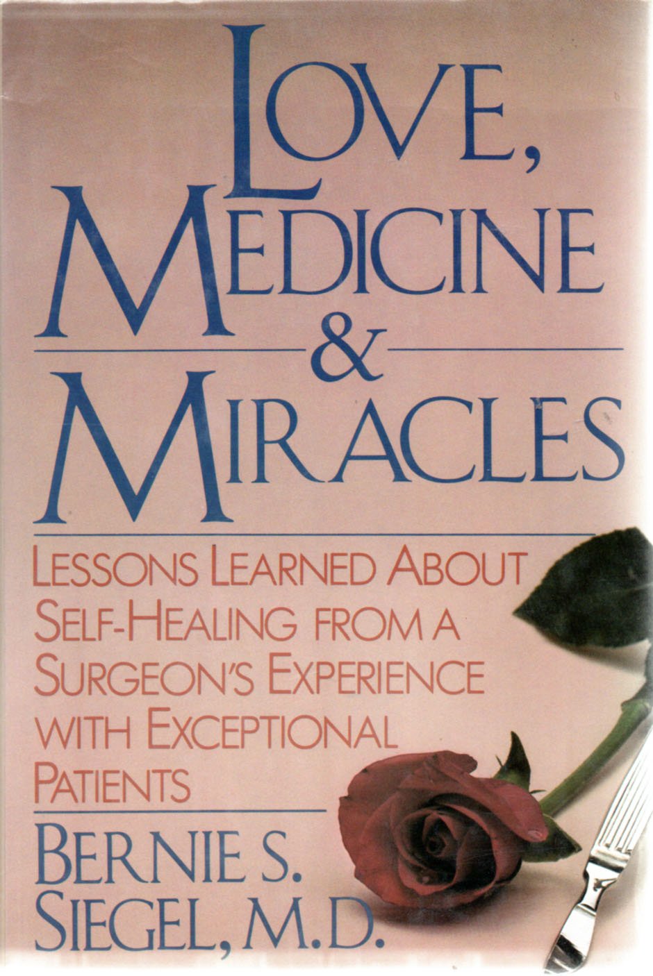 Love, Medicine, and Miracles used book depot
