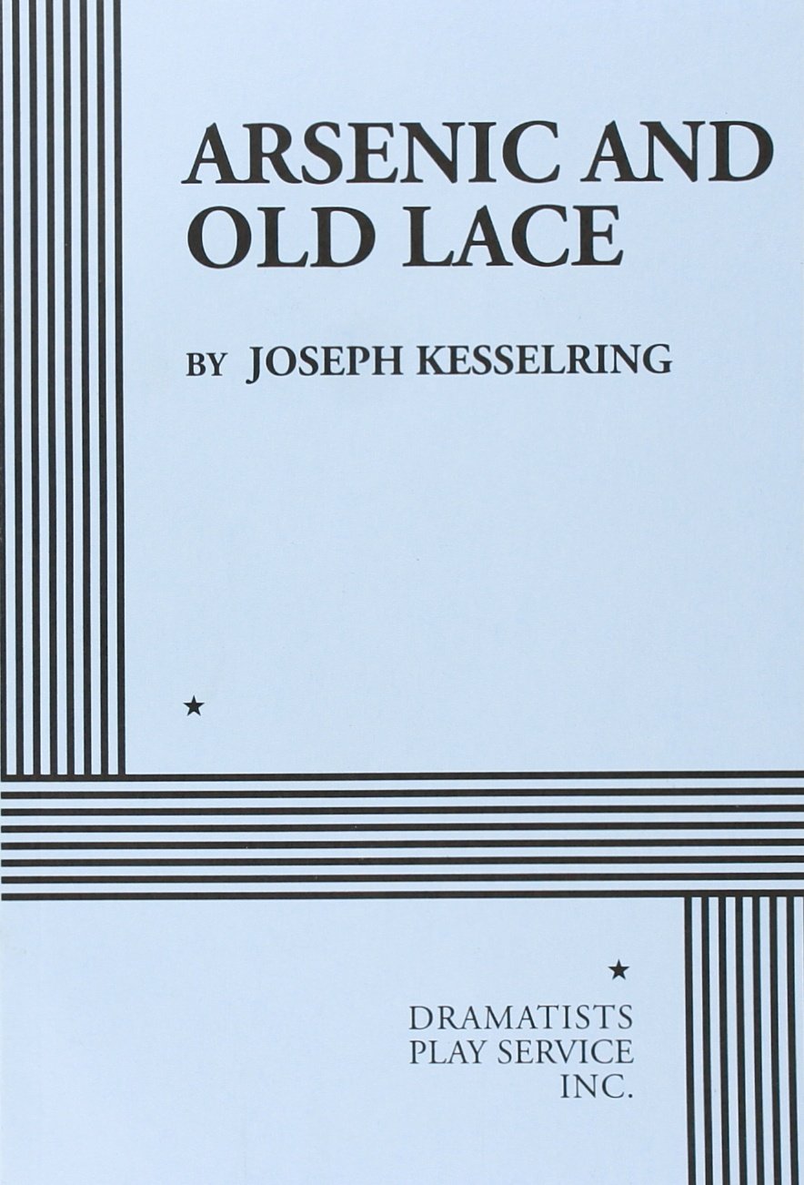 Arsenic and Old Lace (Acting Edition for Theater Productions) used book depot