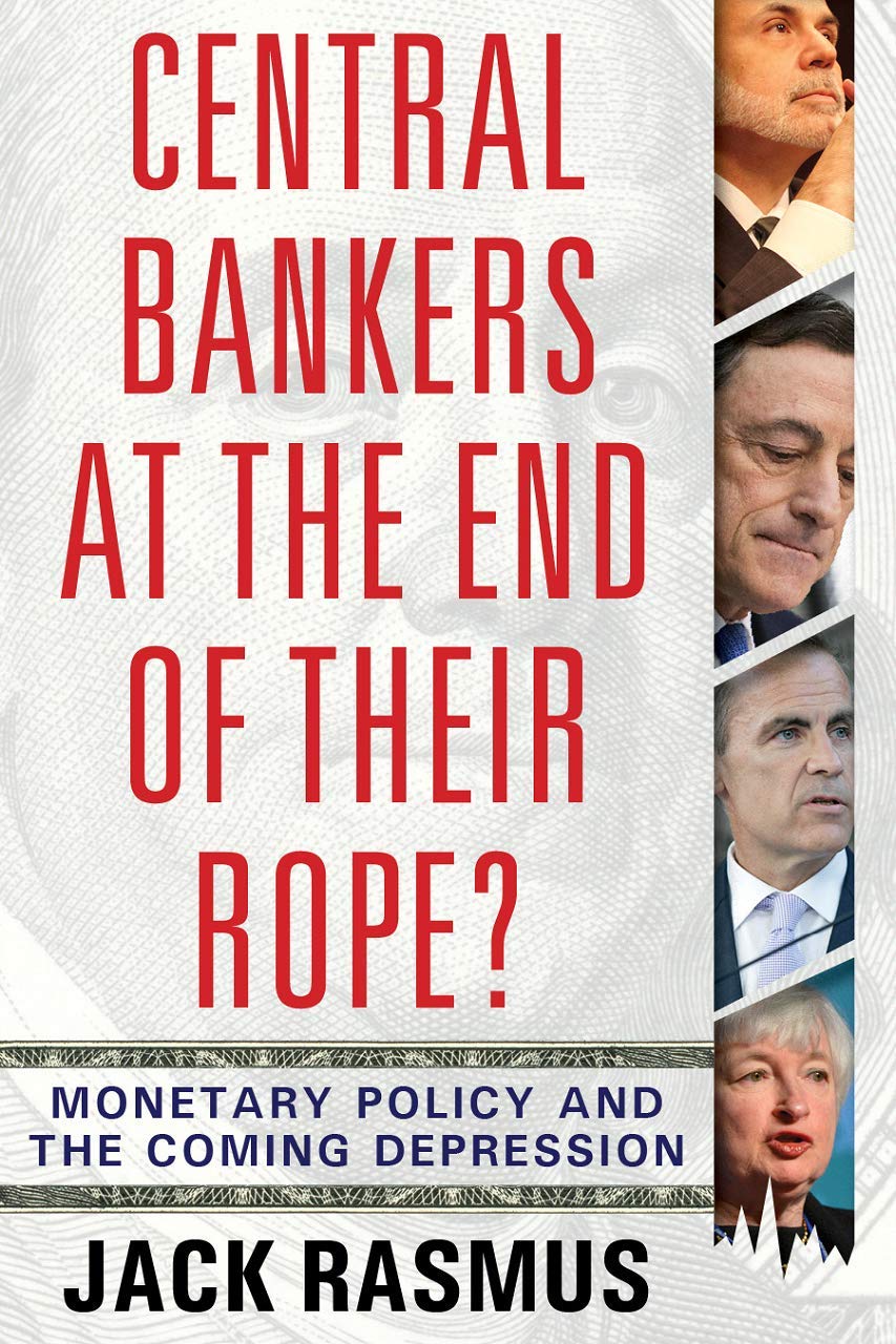 Central Bankers at the End of Their Rope?: Monetary Policy and the Coming Depression used book depot