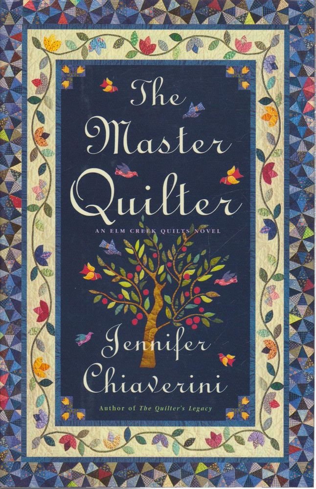 The Master Quilter (Elm Creek Quilts Series #6) used book depot
