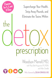 The Detox Prescription: Supercharge Your Health, Strip Away Pounds, and Eliminate the Toxins Within used book depot