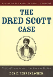 The Dred Scott Case: Its Significance in American Law and Politics used book depot