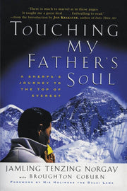 Touching My Father's Soul: A Sherpa's Journey to the Top of Everest used book depot