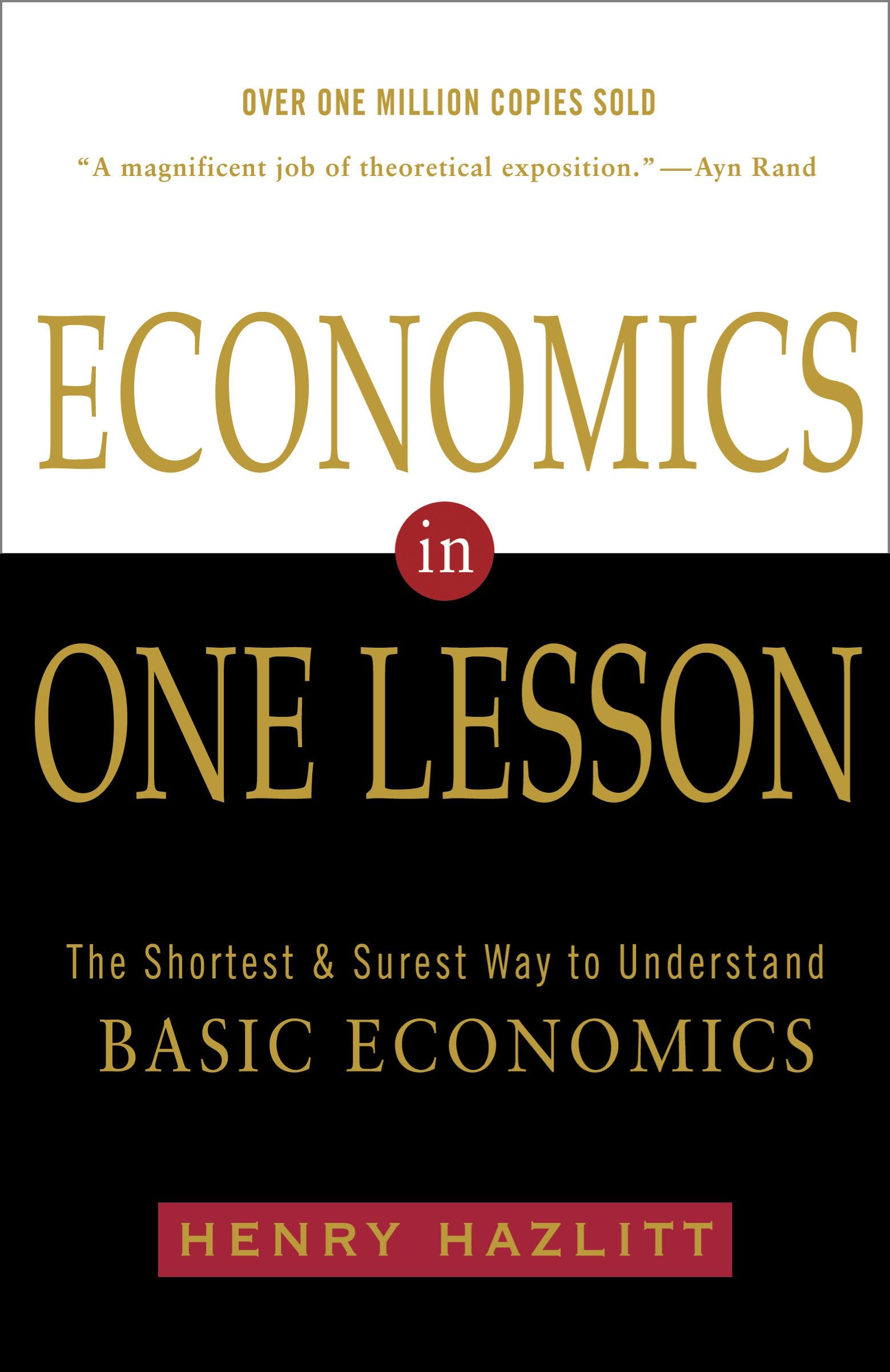 Economics in One Lesson: The Shortest and Surest Way to Understand Basic Economics used book depot