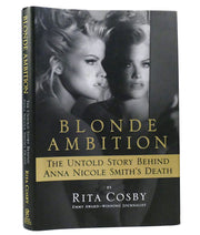 Blonde Ambition: The Untold Story Behind Anna Nicole Smith's Death used book depot