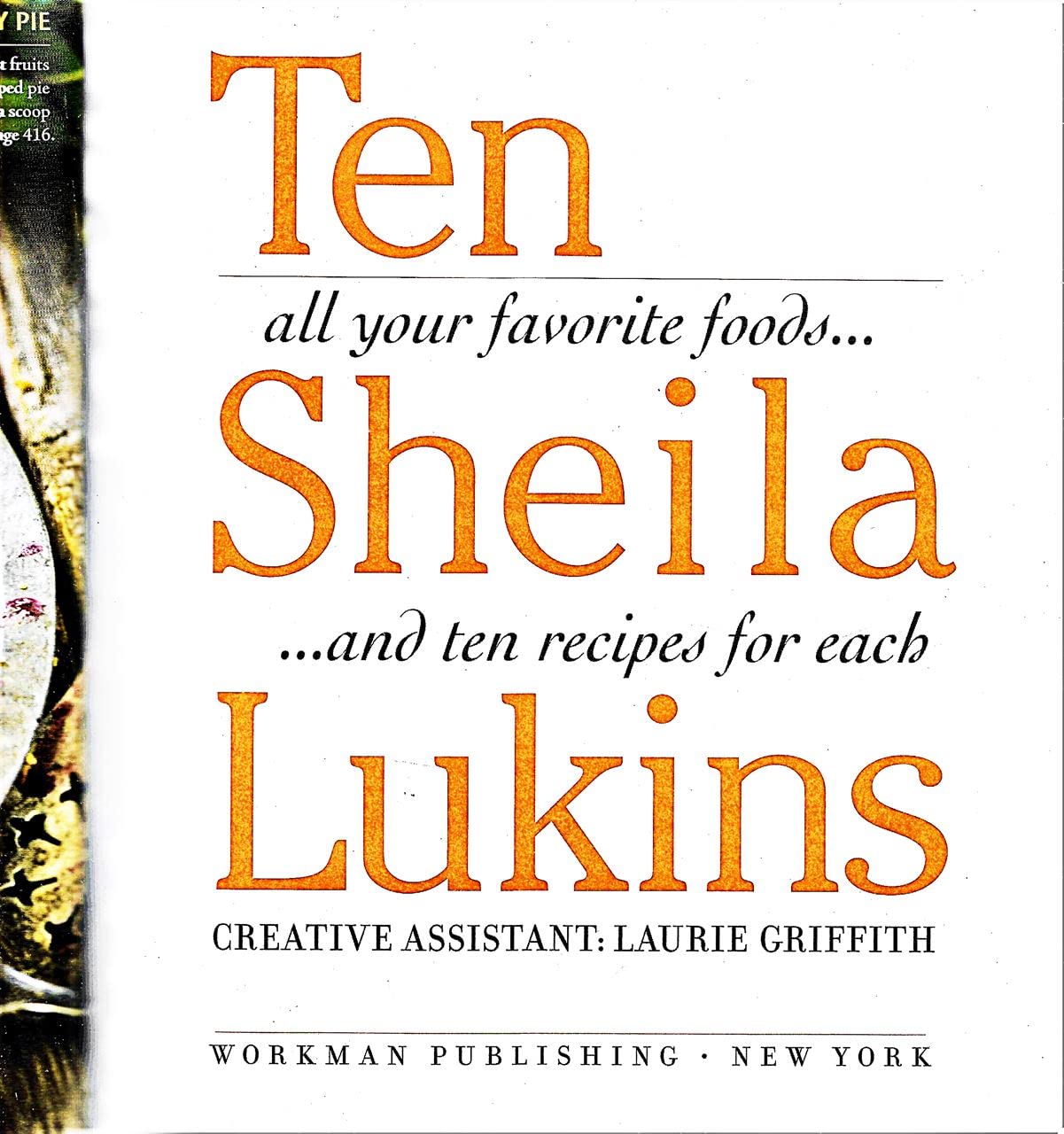 Ten: All the Foods We Love and 10 Perfect Recipes for Each used book depot