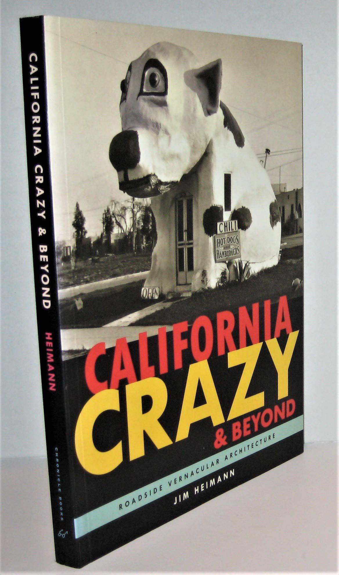 California Crazy and Beyond: Roadside Vernacular Architecture used book depot
