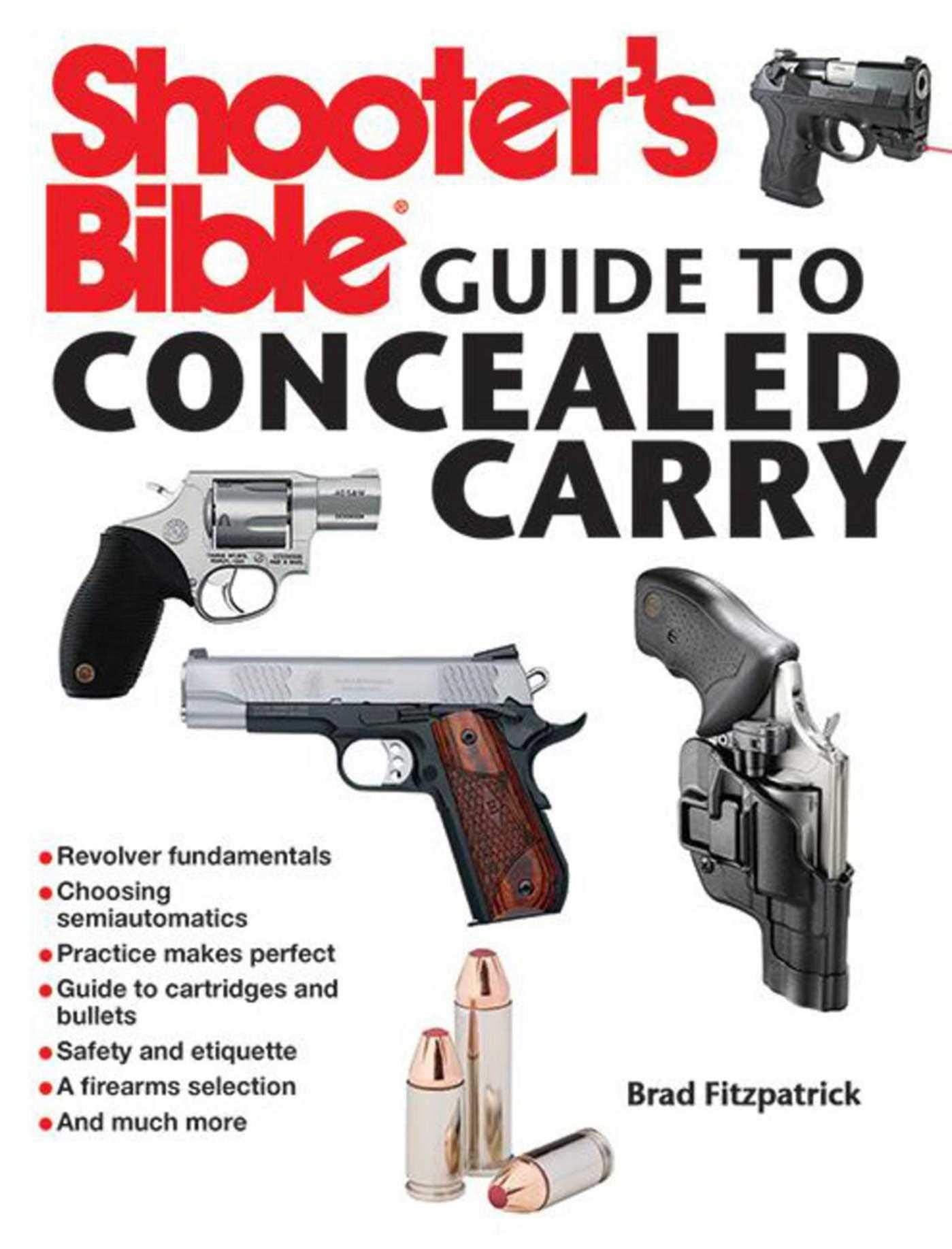 Shooter's Bible Guide to Concealed Carry: A Beginner's Guide to Armed Defense used book depot