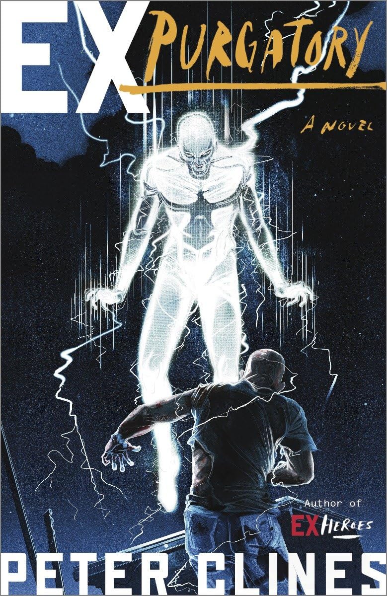 Ex-Purgatory: A Novel (Ex-Heroes) used book depot