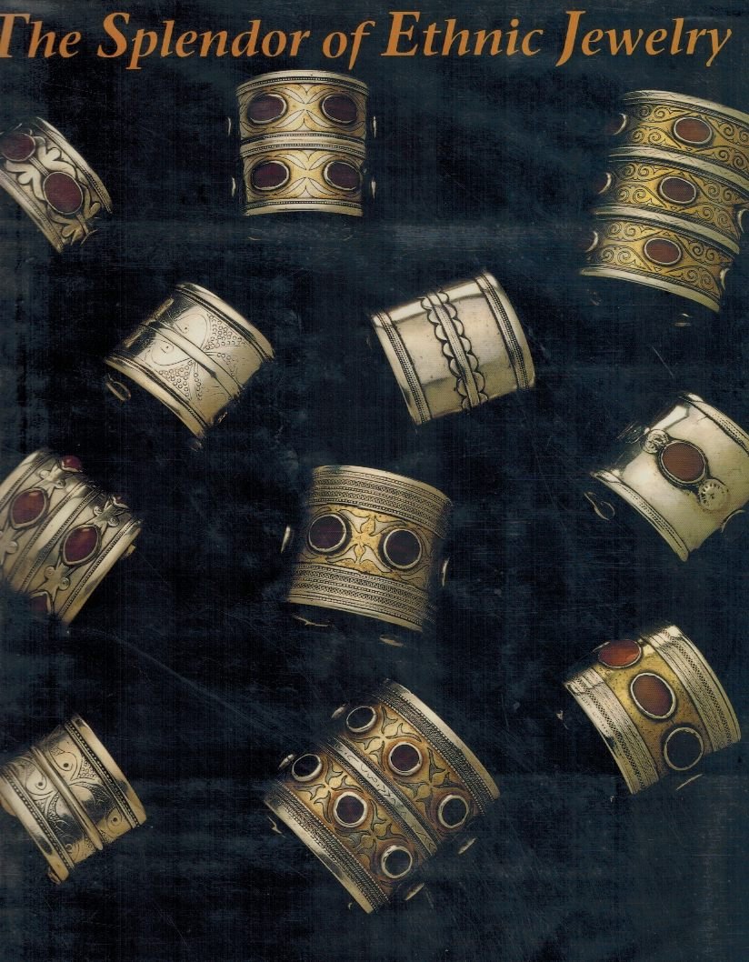 Splendor of Ethnic Jewelry: From the Colette and Jean Pierre Ghysels Collection used book depot