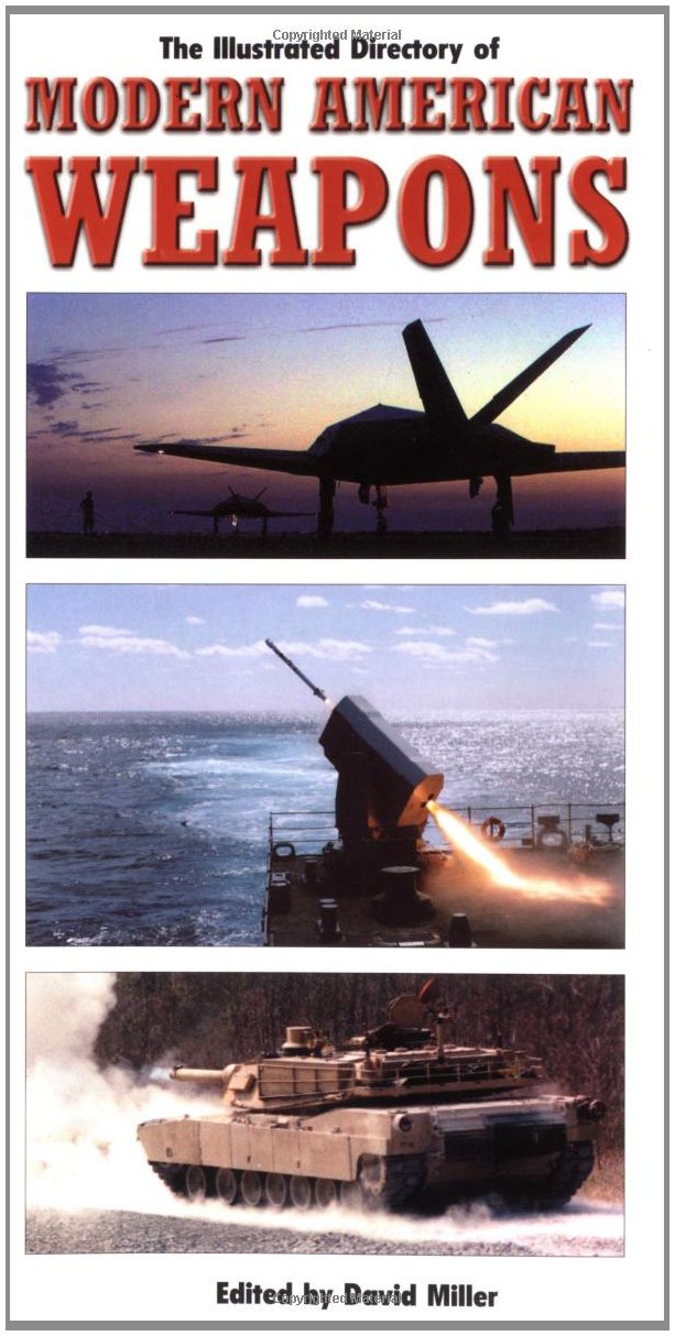 Illustrated Directory of Modern American Weapons used book depot