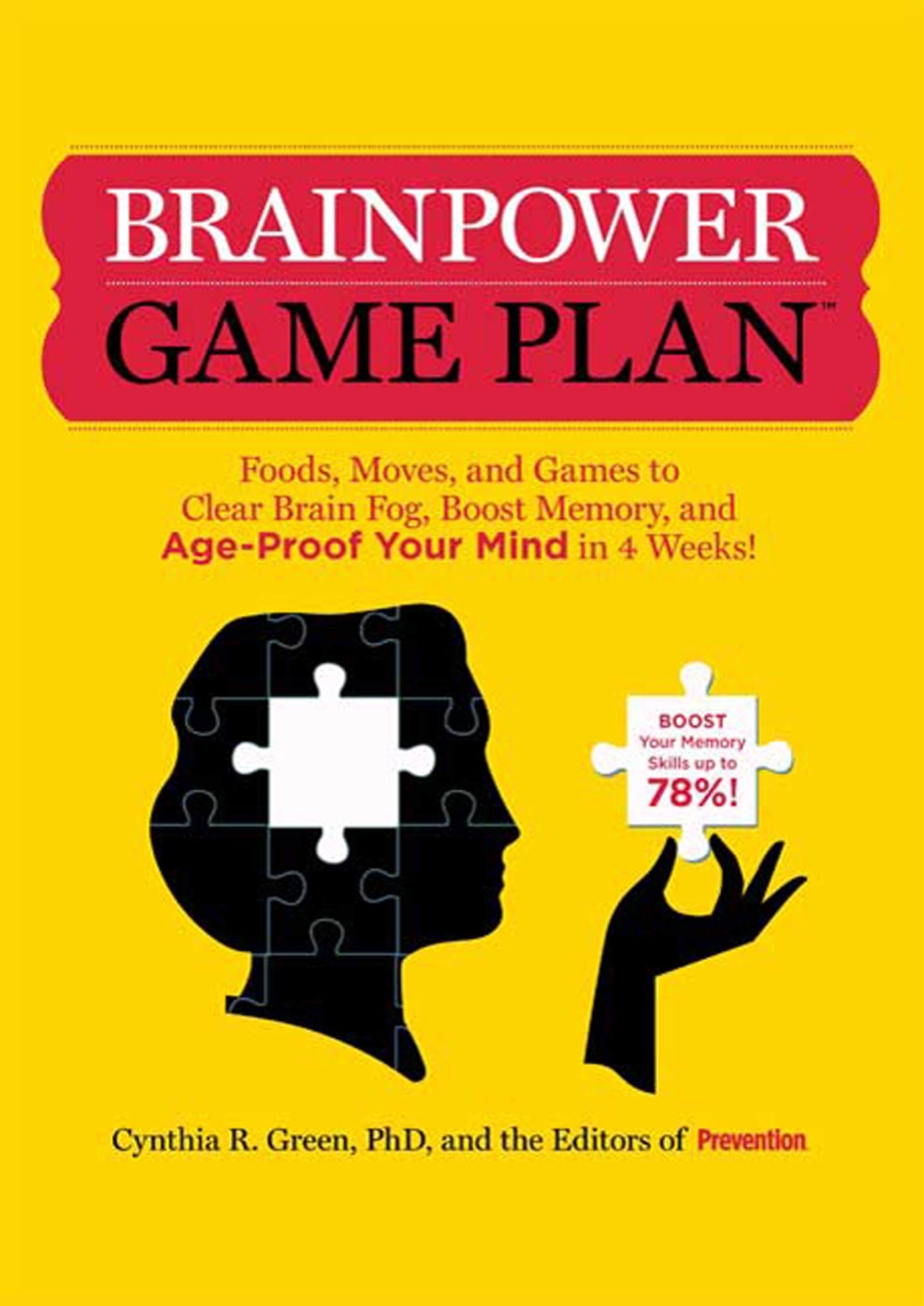 Brainpower Game Plan: Sharpen Your Memory, Improve Your Concentration, and Age-Proof Your Mind in Just 4 Weeks used book depot