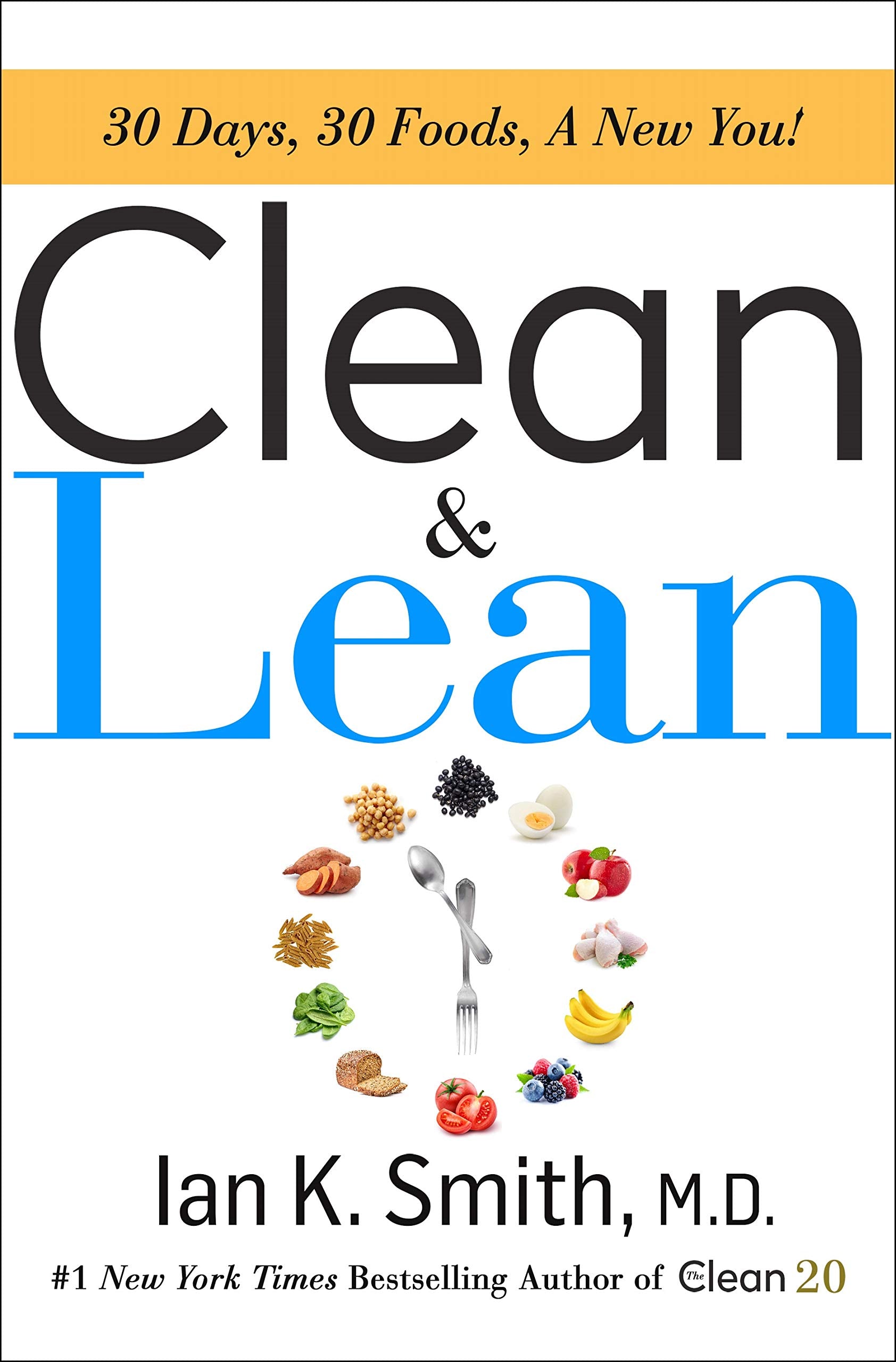 Clean & Lean: 30 Days, 30 Foods, a New You! used book depot