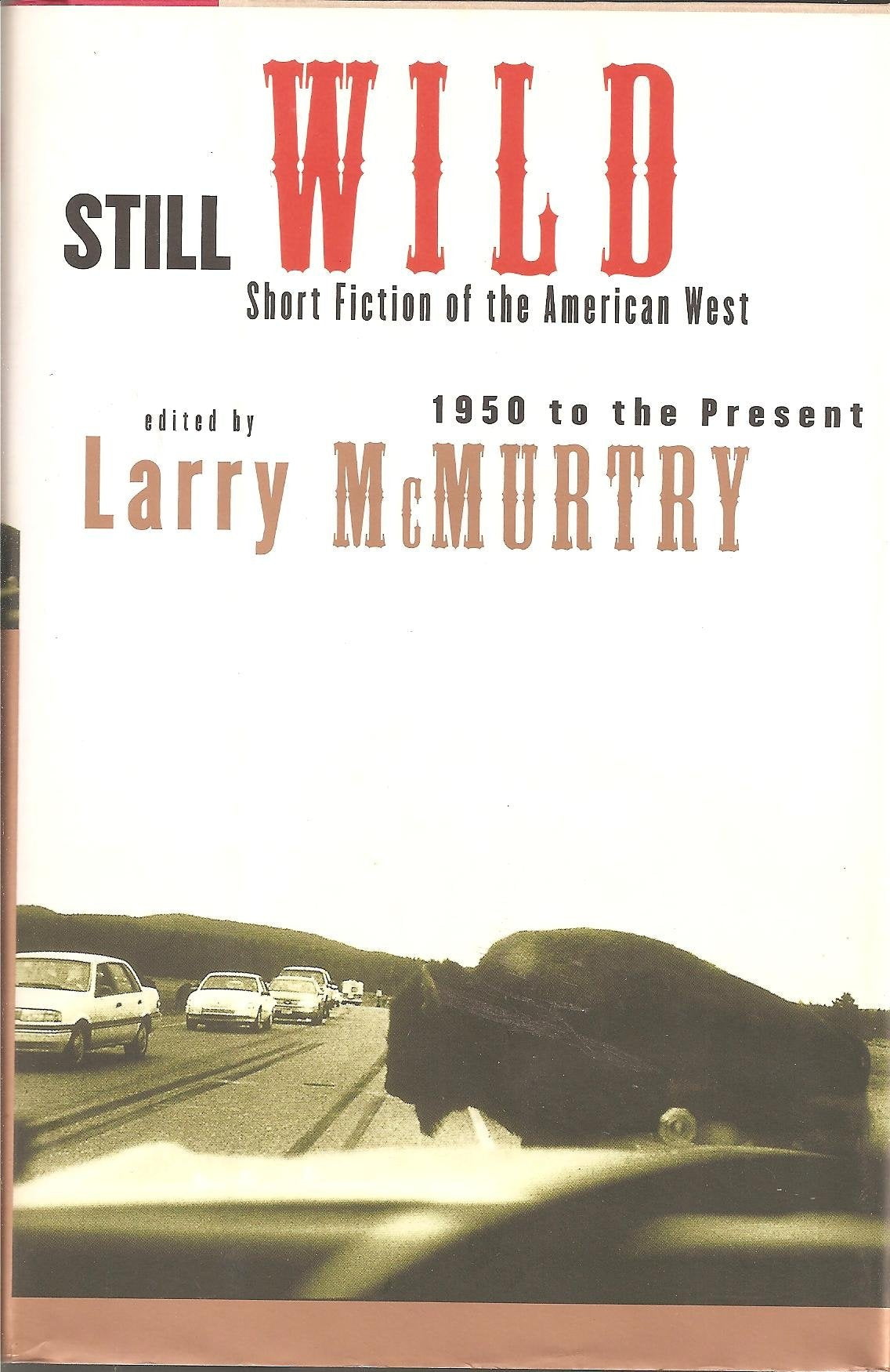 Still Wild: Short Fiction of the American West 1950 to the Present used book depot