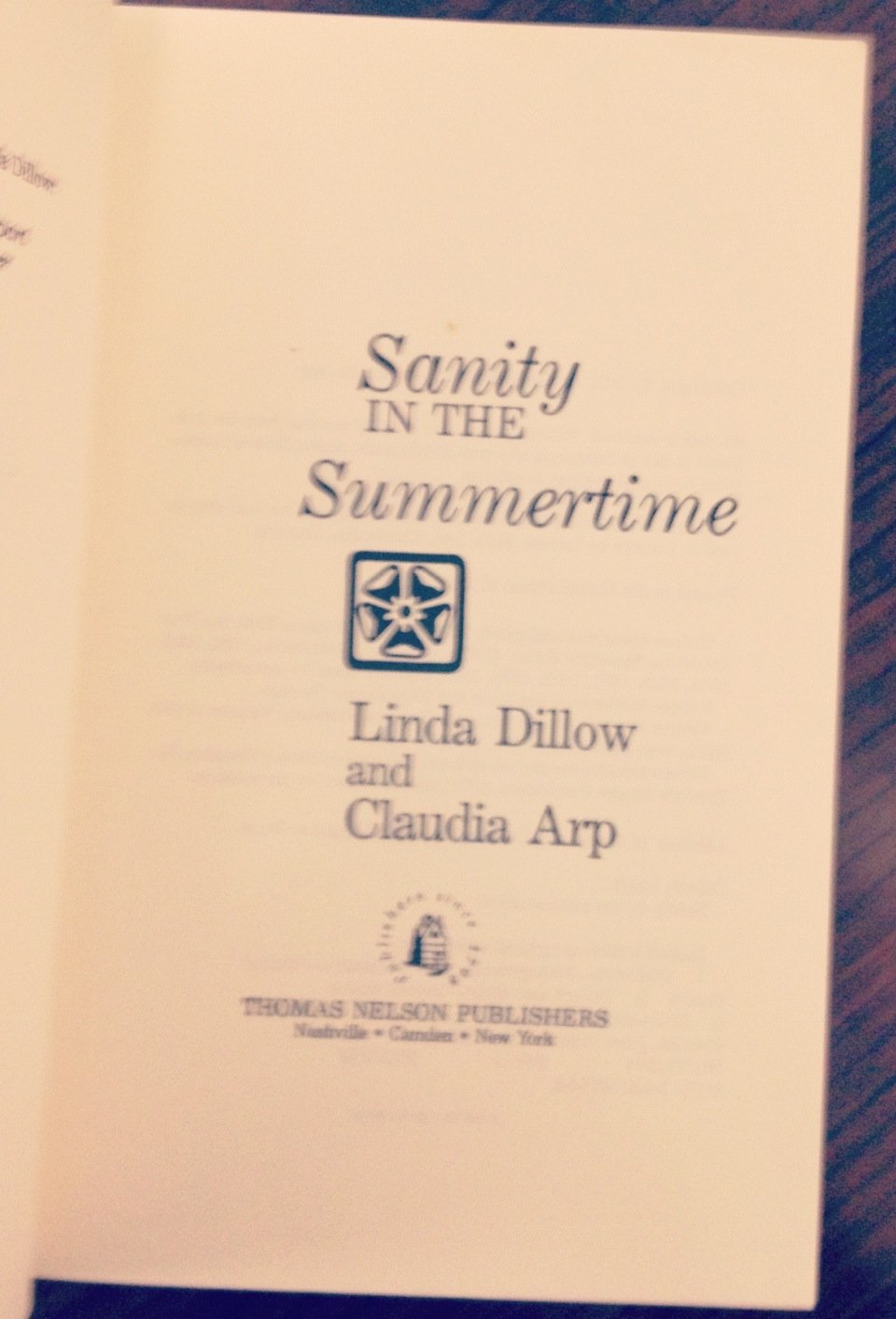 Sanity in the Summertime: The Complete Summer-Survival Handbook for Moms used book depot