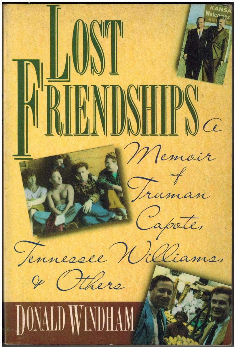 Lost Friendships: A Memoir of Truman Capote Tennessee Williams and Others used book depot