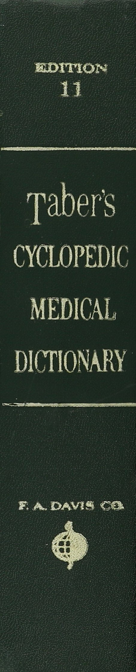 Taber's Cyclopedic Medical Dictionary: Edition 11 used book depot