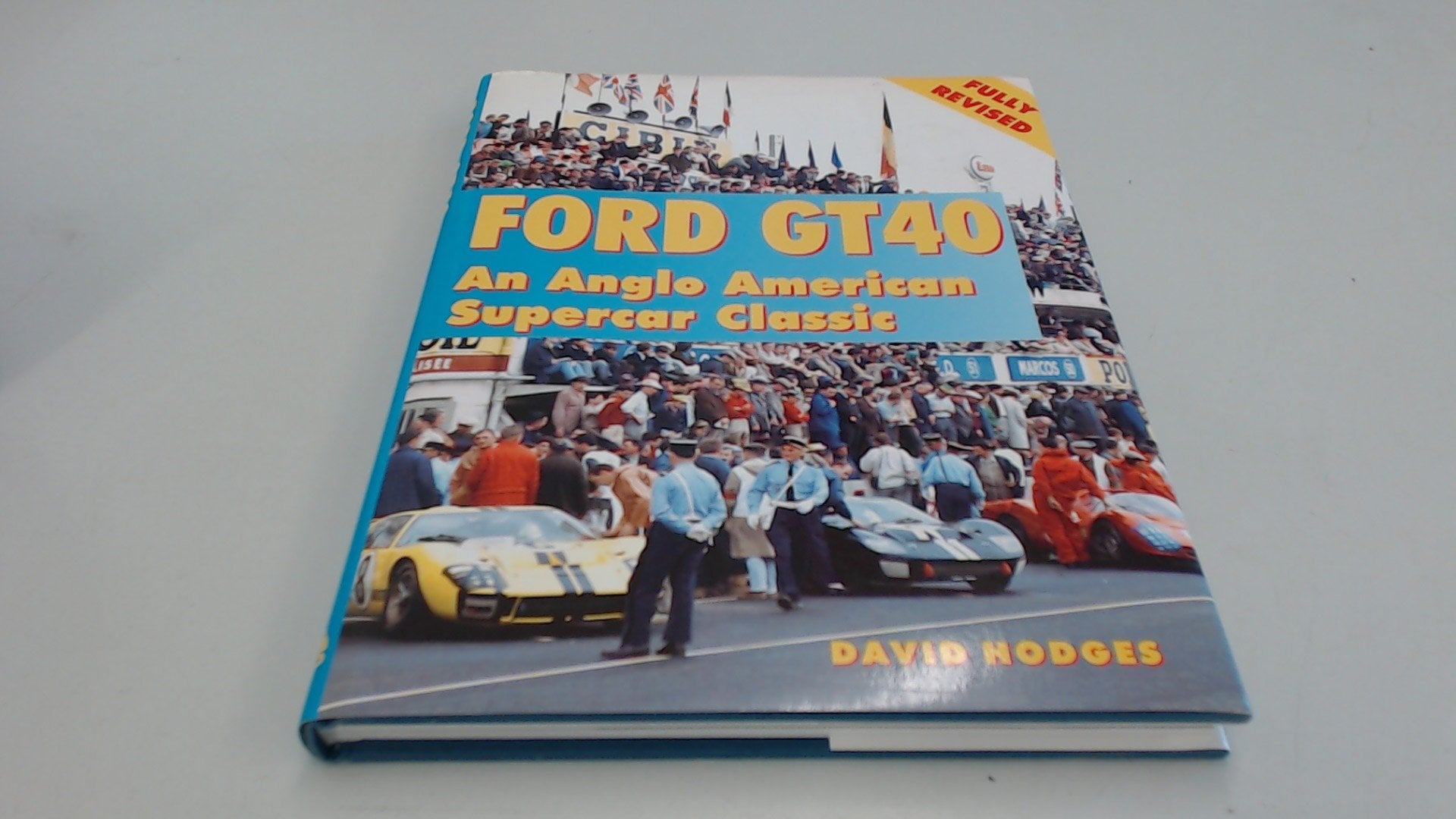 Ford GT40 an Anglo American Supercar Classic used book depot