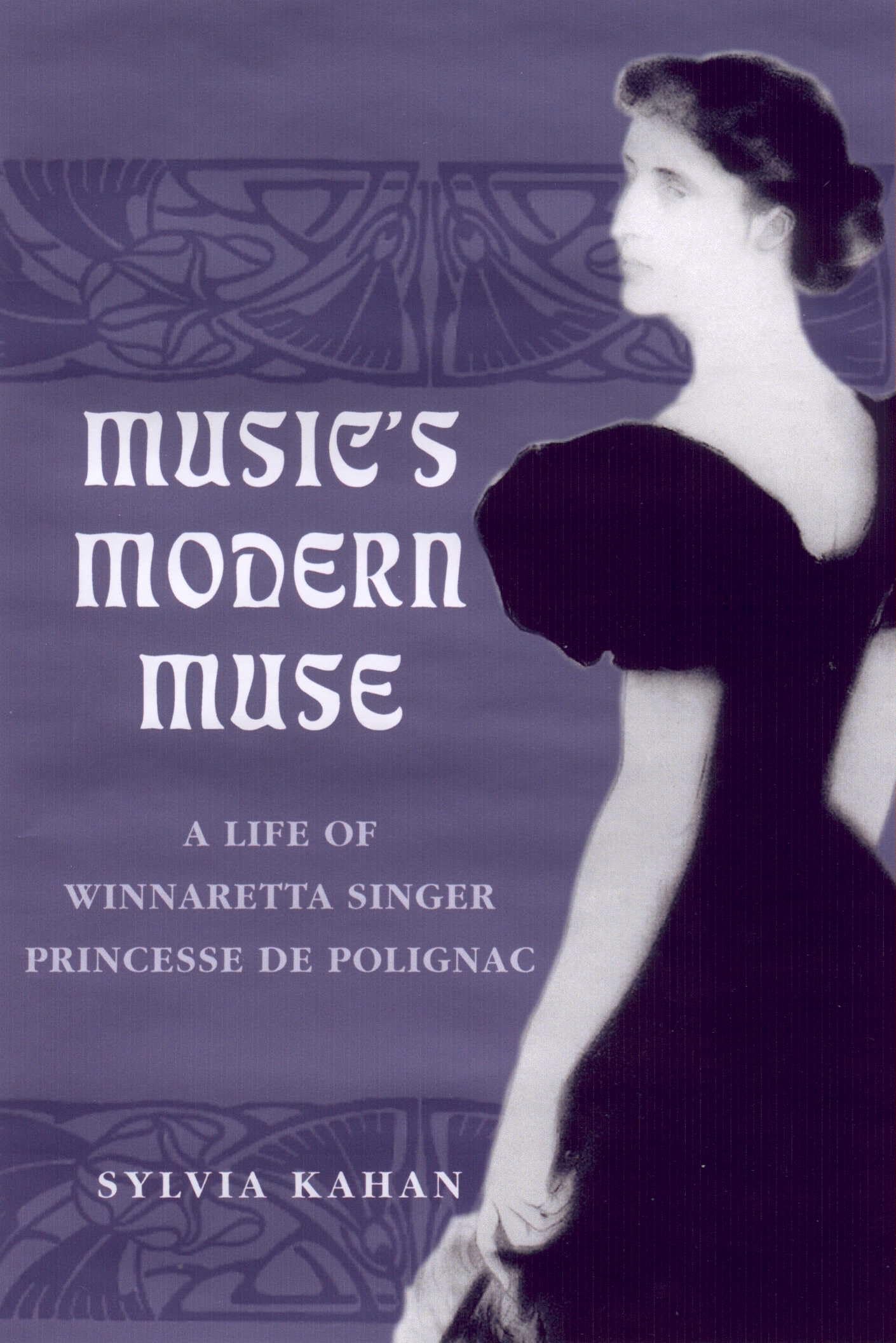Music's Modern Muse: A Life of Winnaretta Singer, Princesse de Polignac (Eastman Studies in Music) (Volume 22) used book depot