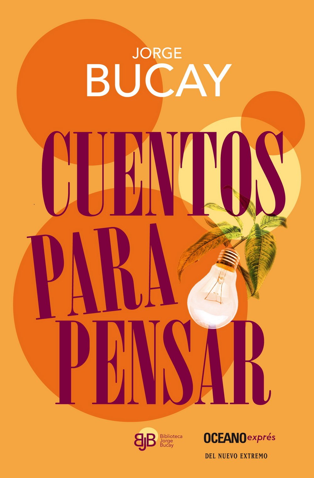 Cuentos para pensar (Biblioteca Jorge Bucay) (Spanish Edition) used book depot