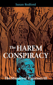 The Harem Conspiracy: The Murder of Ramessess III used book depot