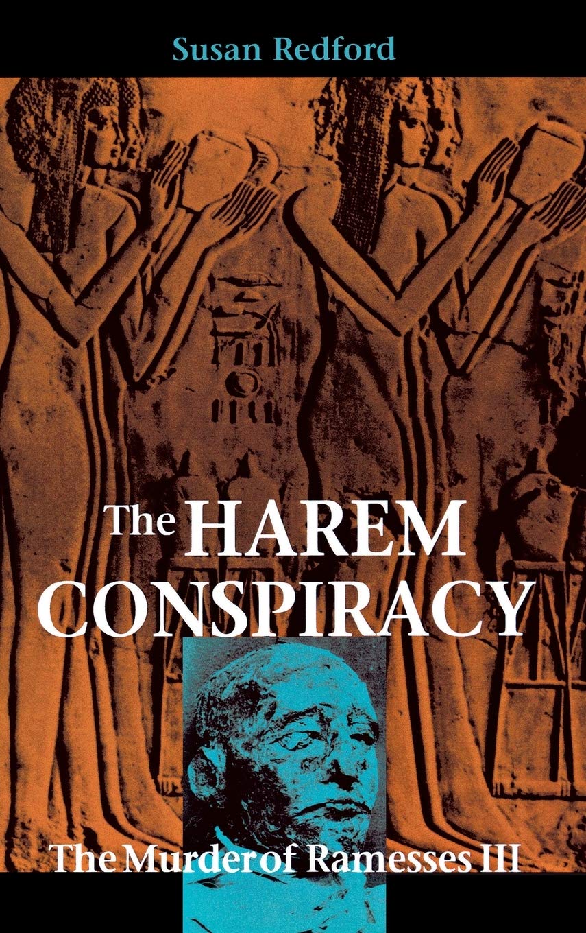 The Harem Conspiracy: The Murder of Ramessess III used book depot