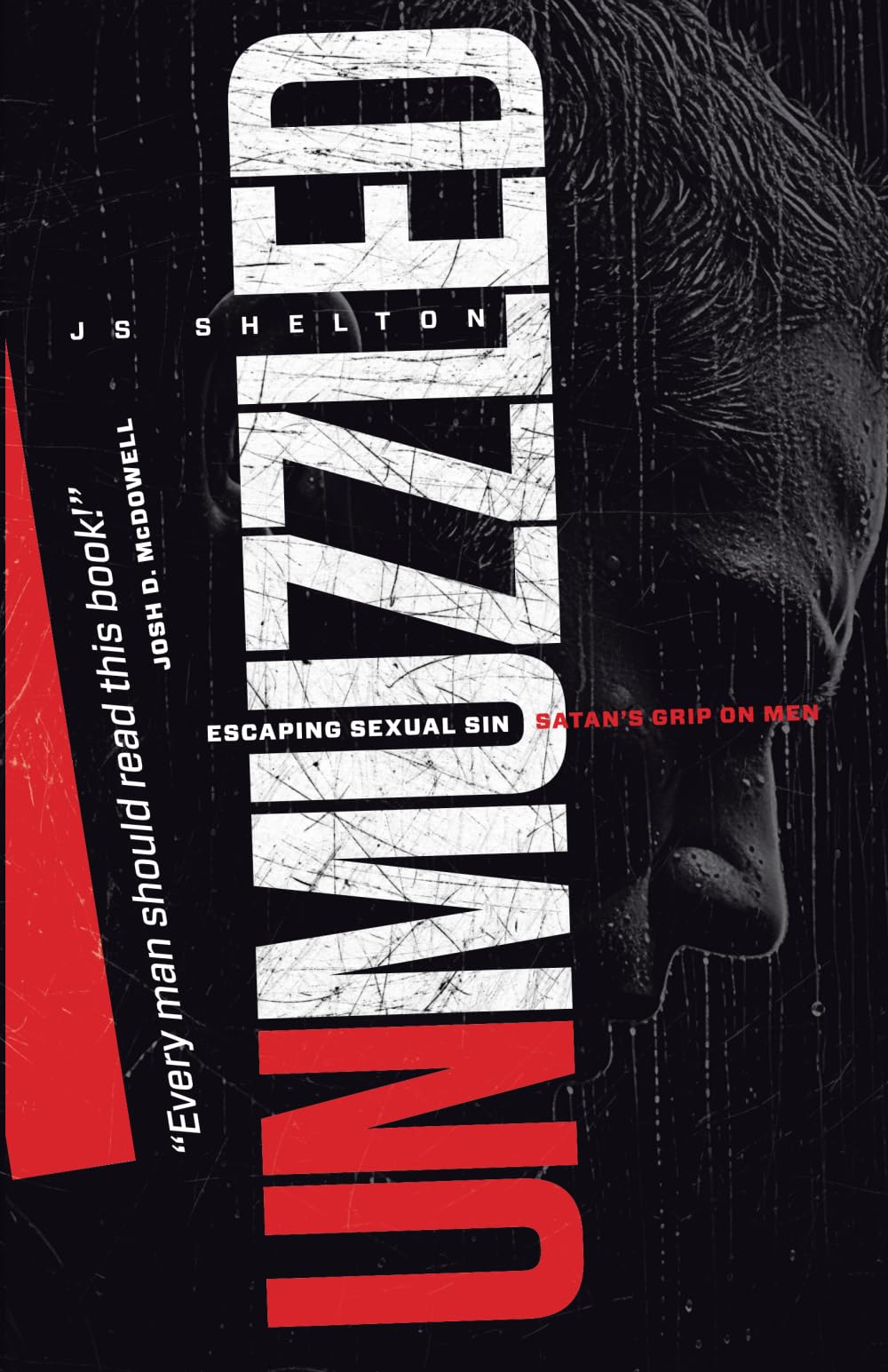 UNMUZZLED: Escaping Sexual Sin - Satan's Grip on Men used book depot