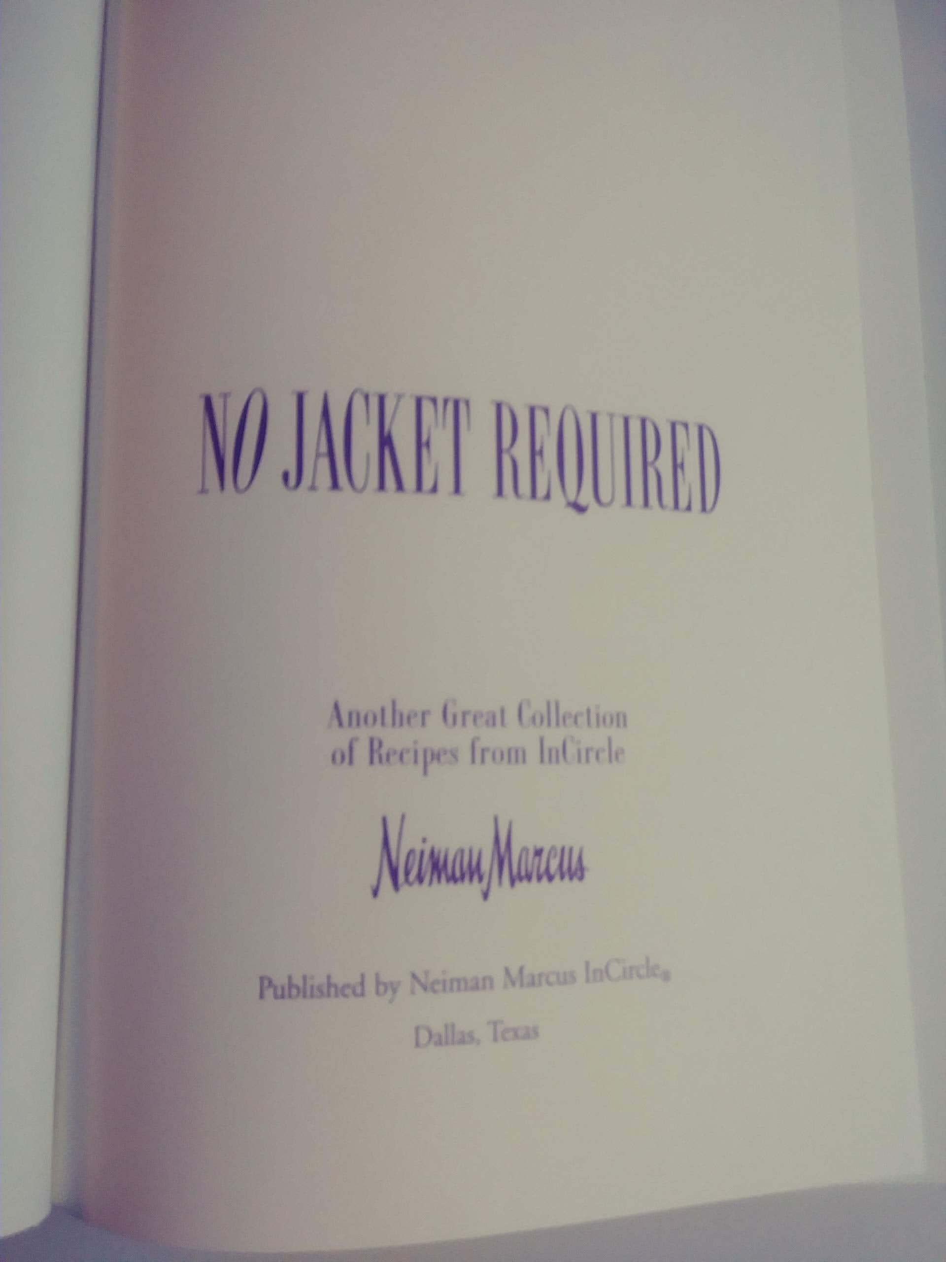 No Jacket Required: Another Great Collection of Recipes from Incircle used book depot