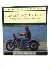 Harley-Davidson 45s: Workhorse and Warhorse (Osprey Classic Motorcycle) used book depot