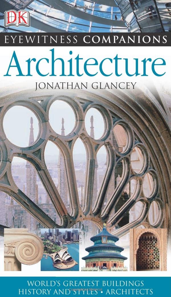 Eyewitness Companions: Architecture (Eyewitness Companion Guides) used book depot