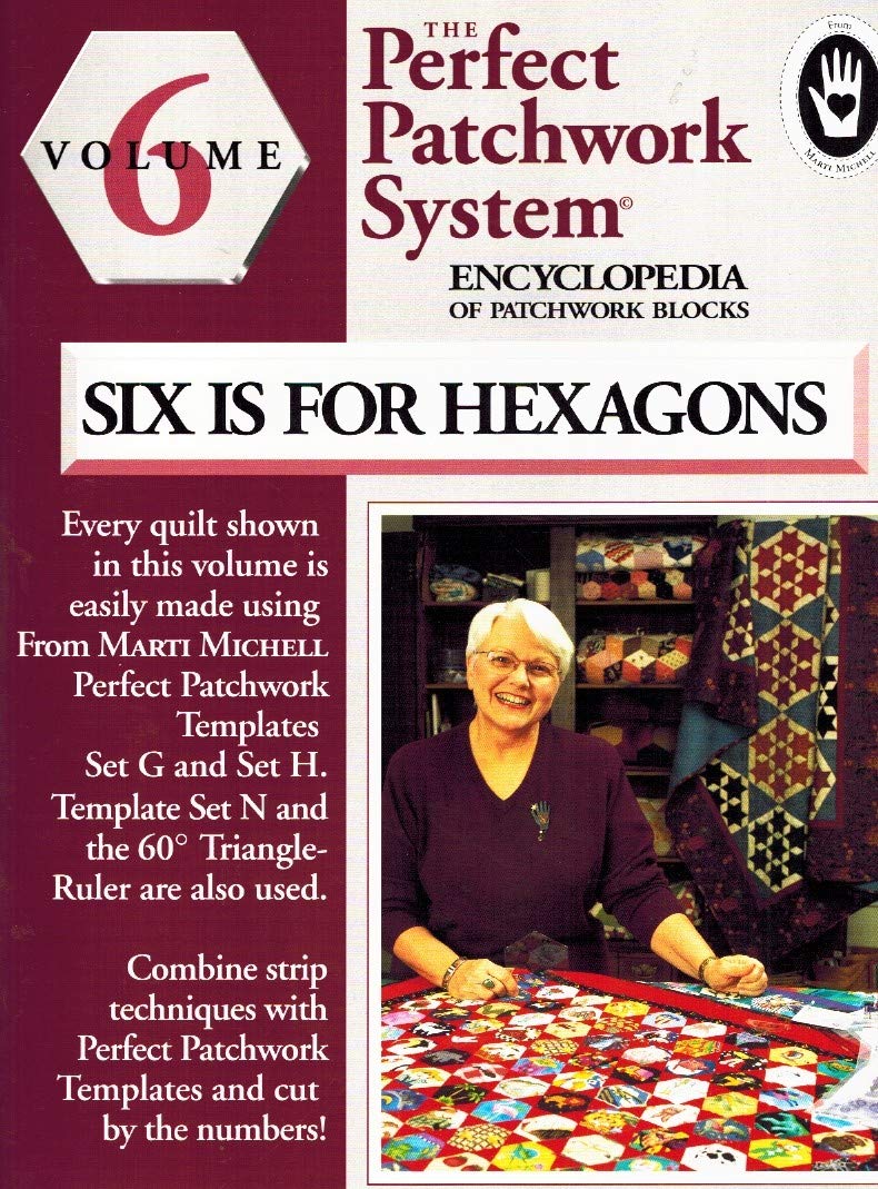 Six Is for Hexagon Encyclopedia of Patchwork Blocks Volume 6 used book depot