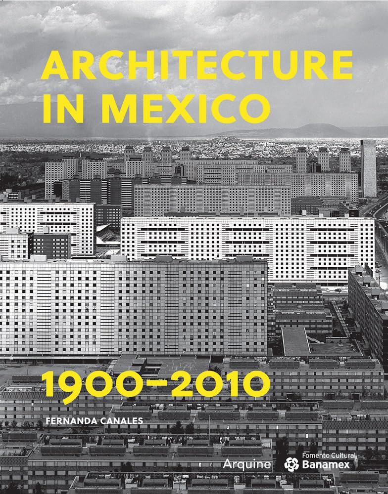 Architecture in Mexico, 1900–2010 used book depot