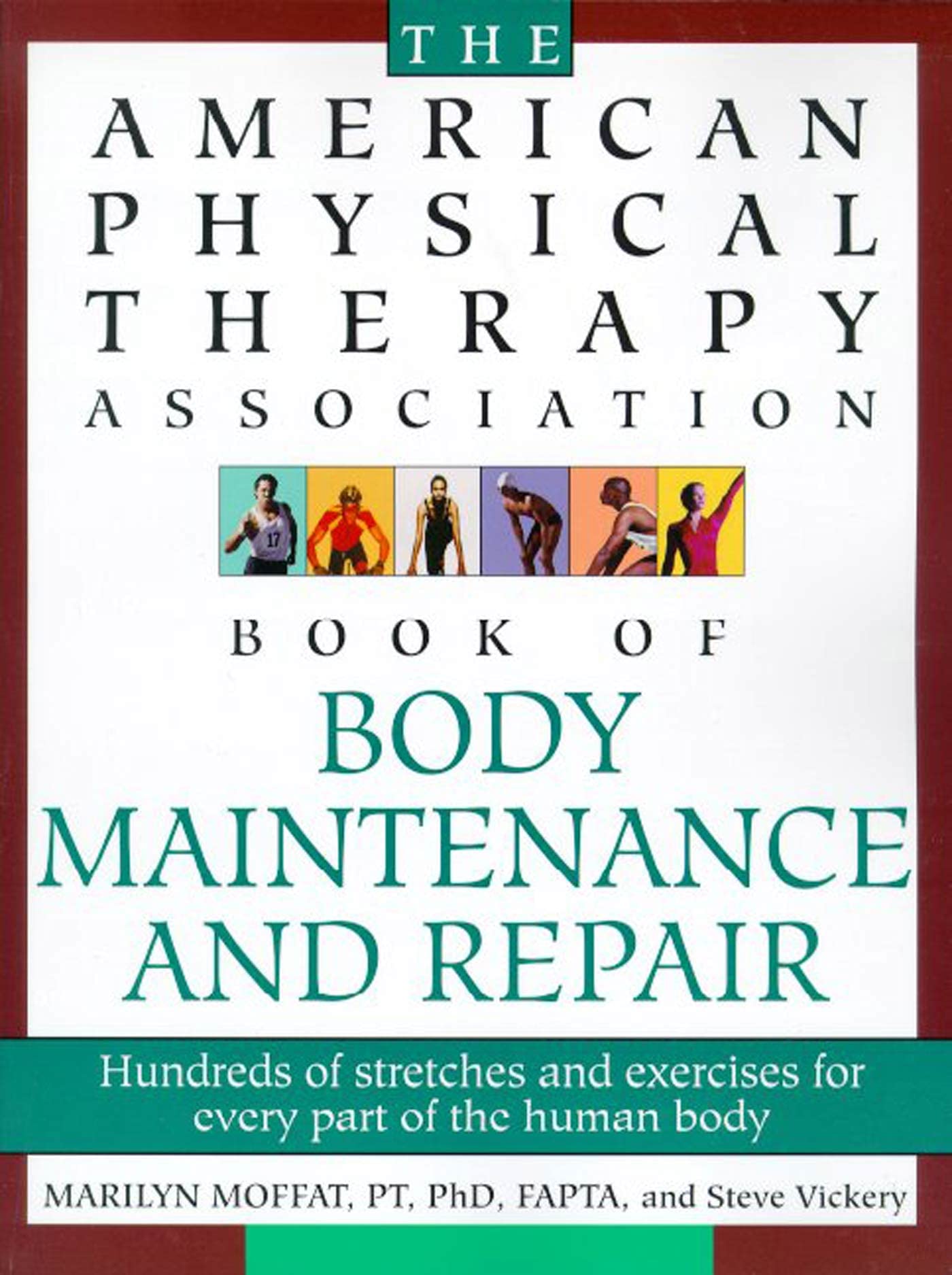 The American Physical Therapy Association Book of Body Maintenance and Repair used book depot