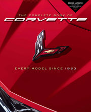 The Complete Book of Corvette: Every Model Since 1953 - Revised & Updated Includes New Mid-Engine Corvette Stingray (Complete Book Series) used book depot