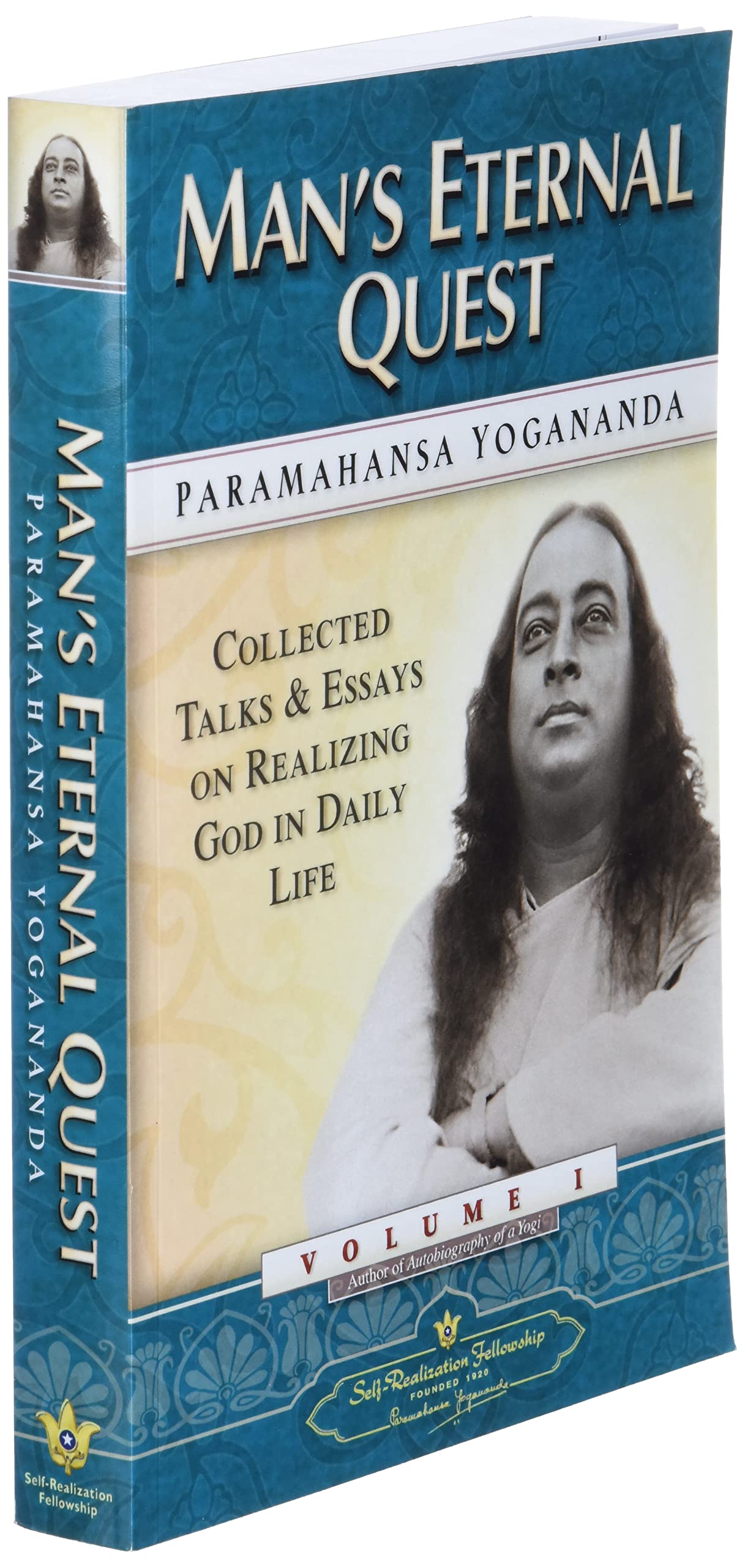 Man's Eternal Quest: Collected Talks and Essays - Volume 1 (Self-Realization Fellowship) (English Edition) used book depot