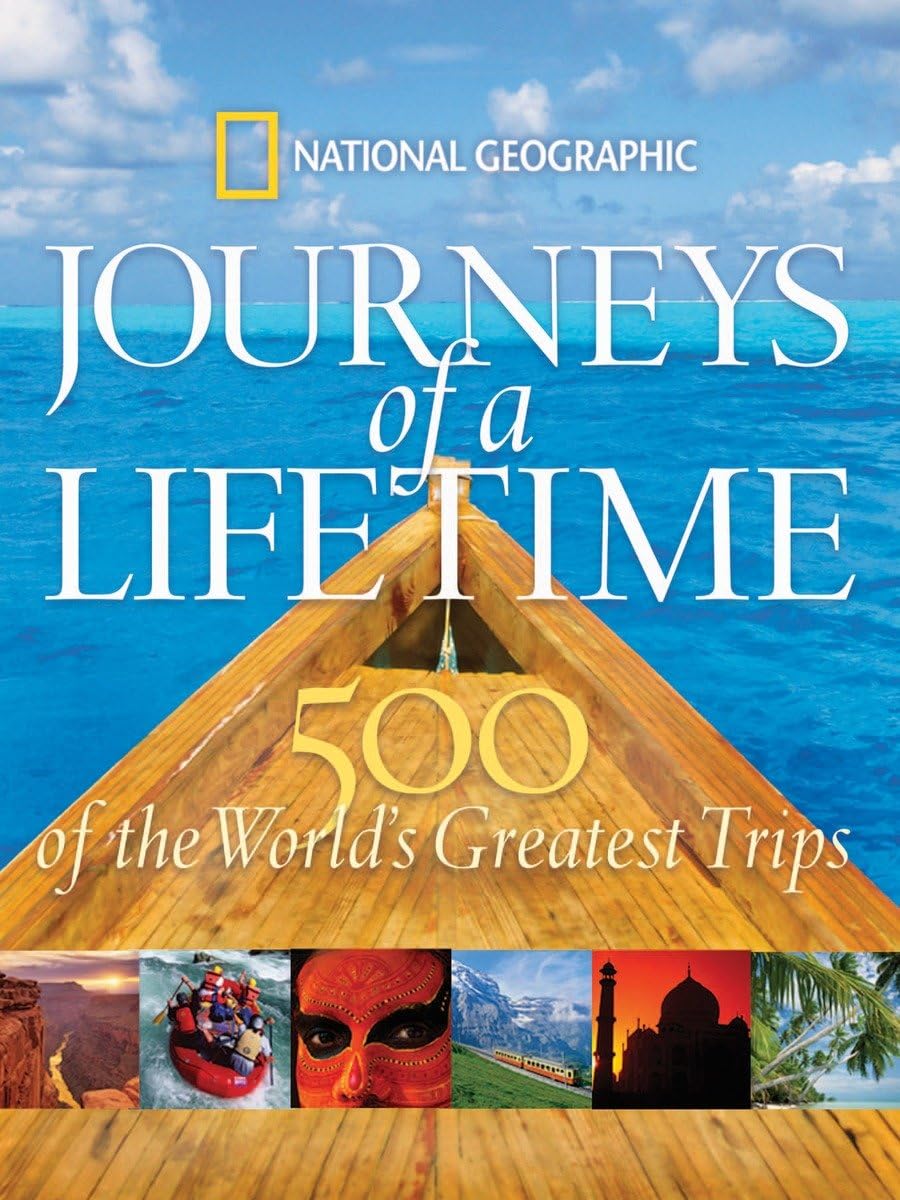 Journeys of a Lifetime: 500 of the World's Greatest Trips used book depot