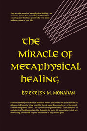 The Miracle of Metaphysical Healing used book depot