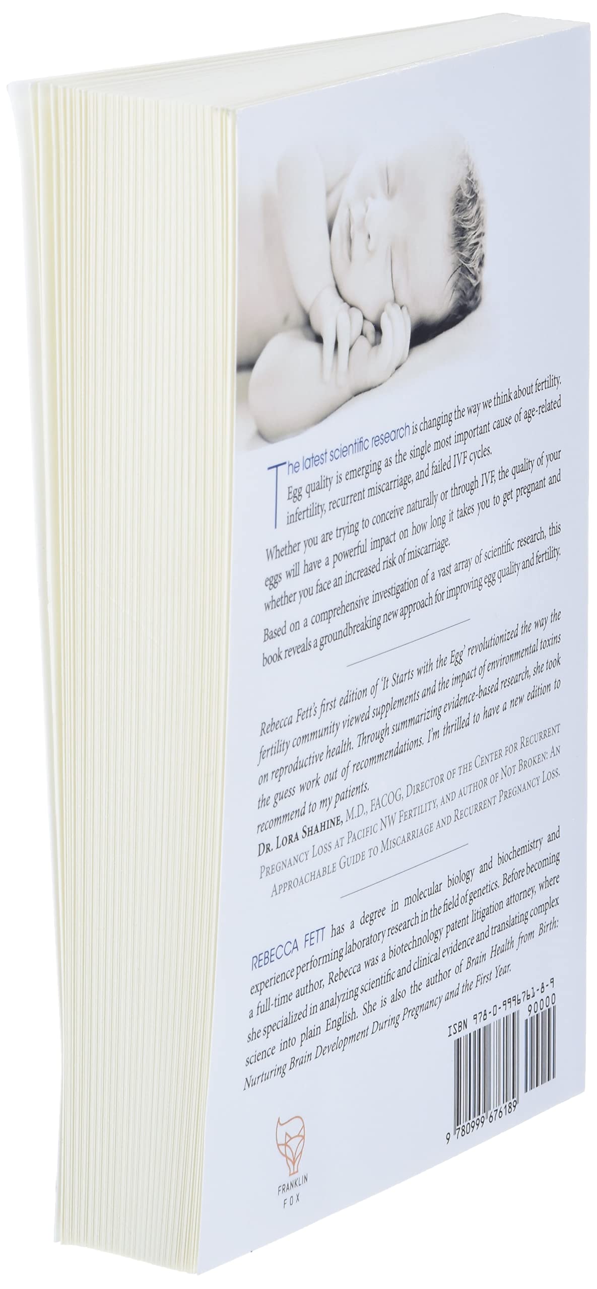 It Starts with the Egg: How the Science of Egg Quality Can Help You Get Pregnant Naturally, Prevent Miscarriage, and Improve Your Odds in IVF used book depot