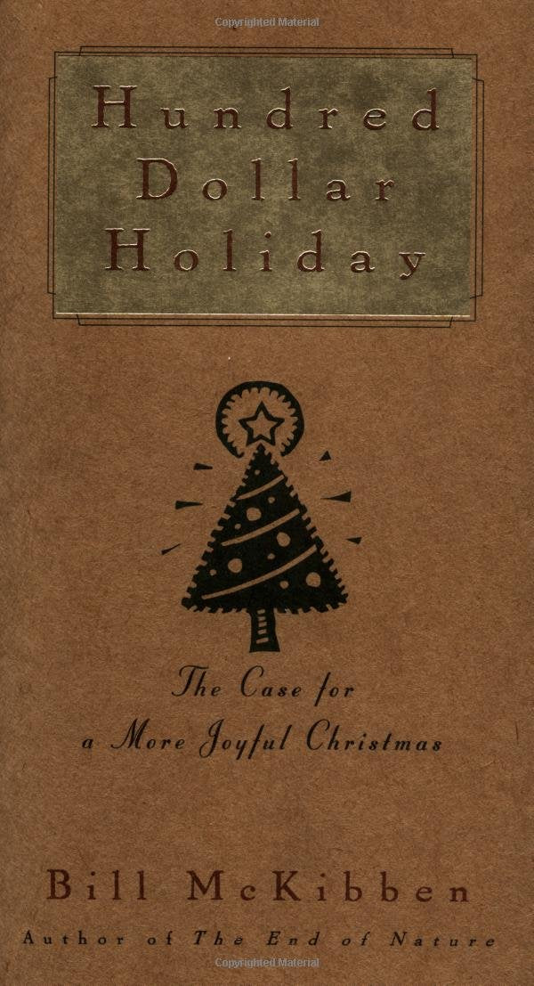 Hundred Dollar Holiday: The Case For A More Joyful Christmas used book depot