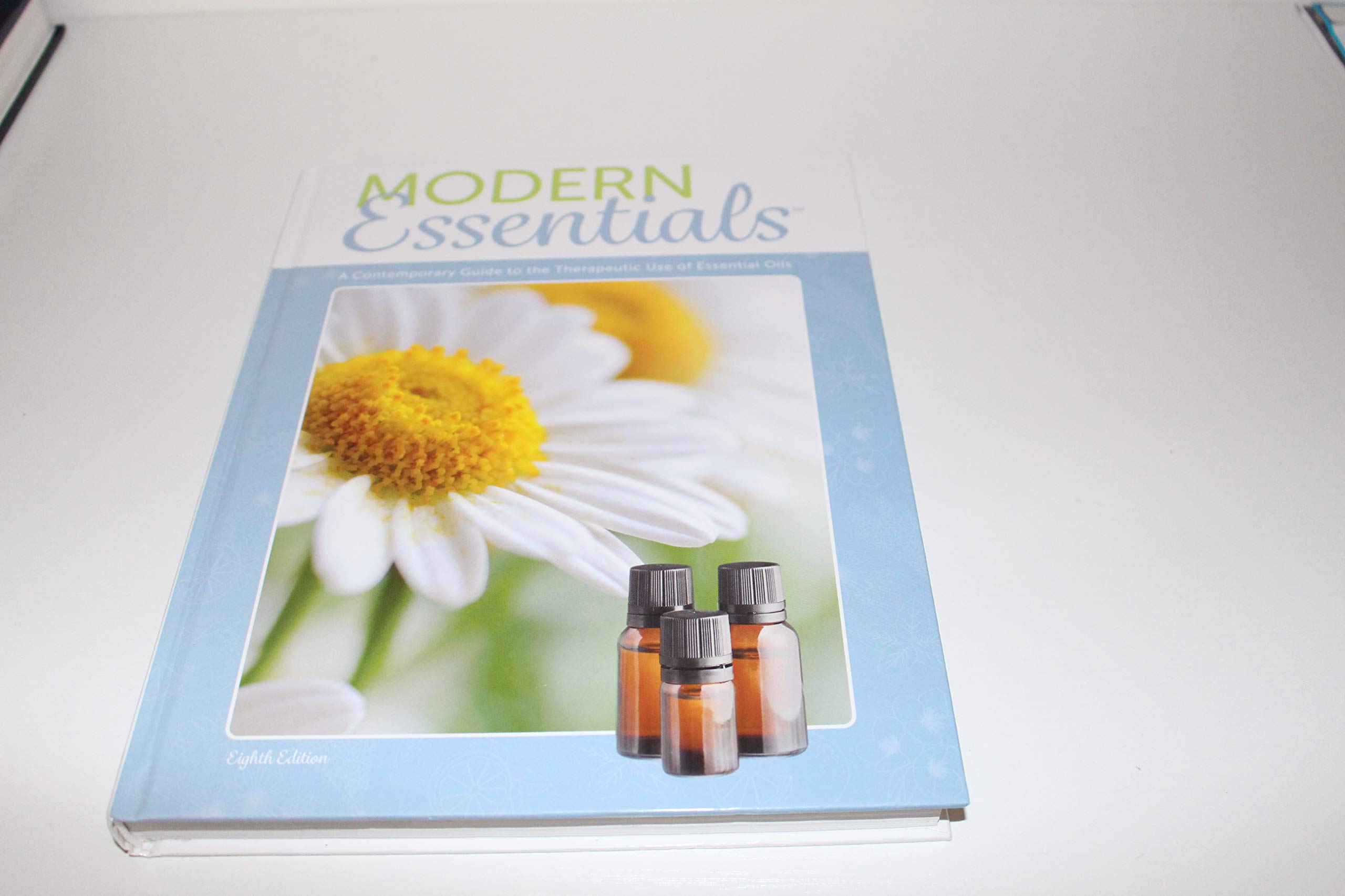 Modern Essentials: A Contemporary Guide to the Therapeutic Use of Essential Oils (8th Edition) used book depot