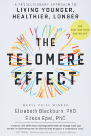 The Telomere Effect: A Revolutionary Approach to Living Younger, Healthier, Longer used book depot
