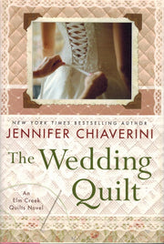 The Wedding Quilt: An Elm Creek Quilts Novel used book depot