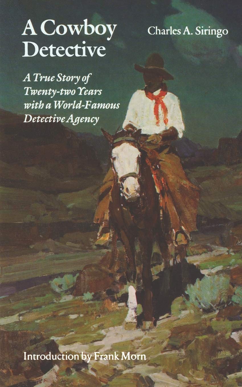A Cowboy Detective: A True Story of Twenty-two Years with a World-Famous Detective Agency used book depot