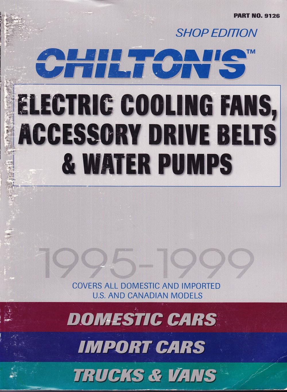 Electric Cooling Fans, Accessory Drive Belts & Water Pumps, 1995-1999 (Chilton Quick Reference Series) used book depot