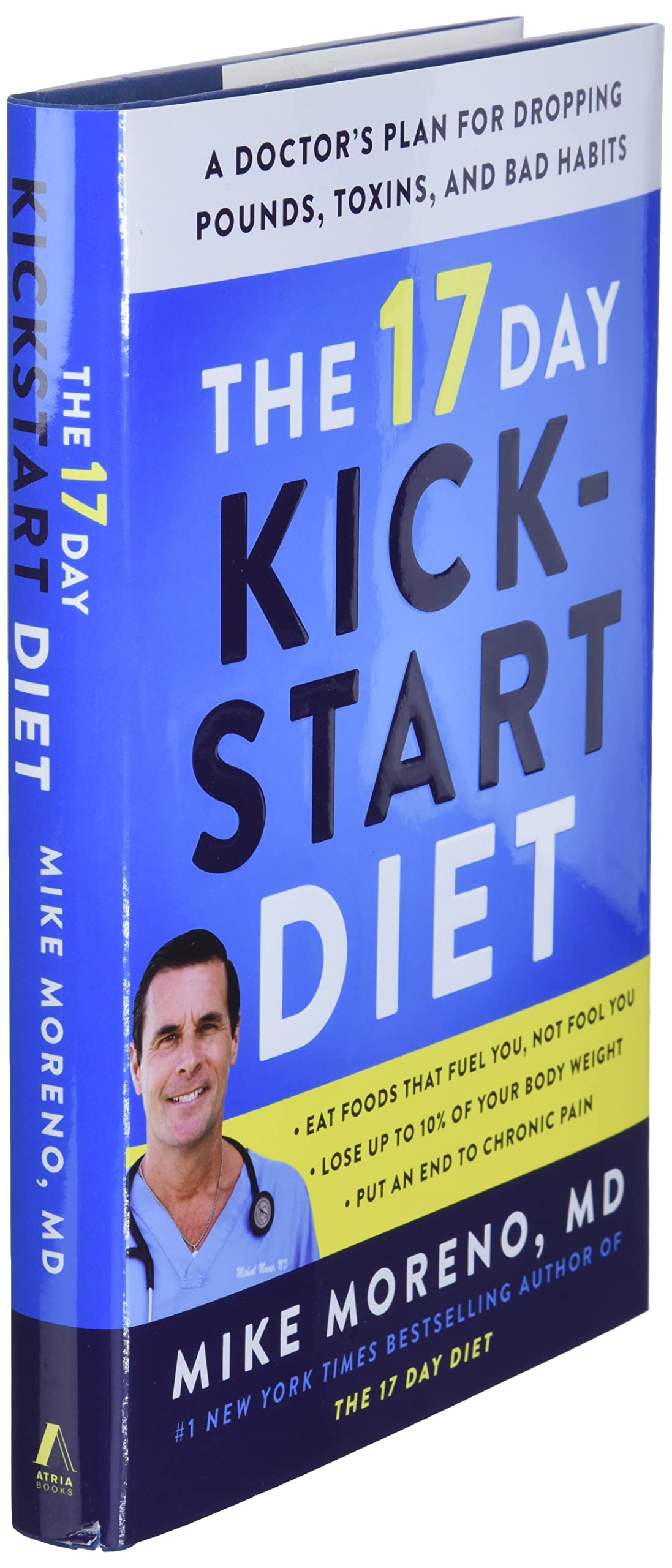 The 17 Day Kickstart Diet: A Doctor's Plan for Dropping Pounds, Toxins, and Bad Habits used book depot