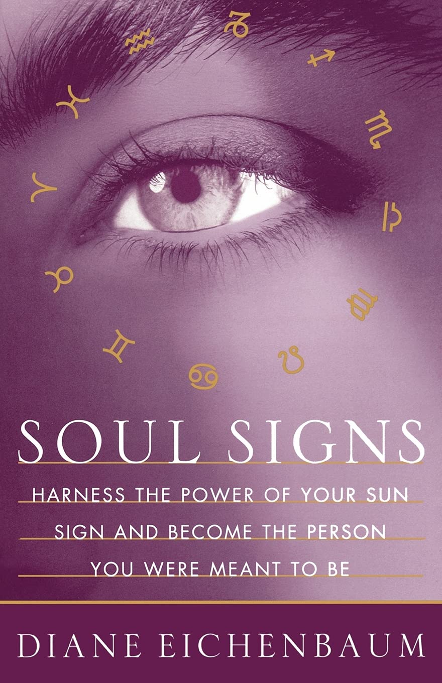 Soul Signs: Harness the Power of Your Sun Sign and Become the Person You Were Meant to Be used book depot