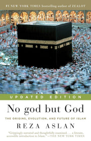 No god but God: The Origins, Evolution, and Future of Islam used book depot